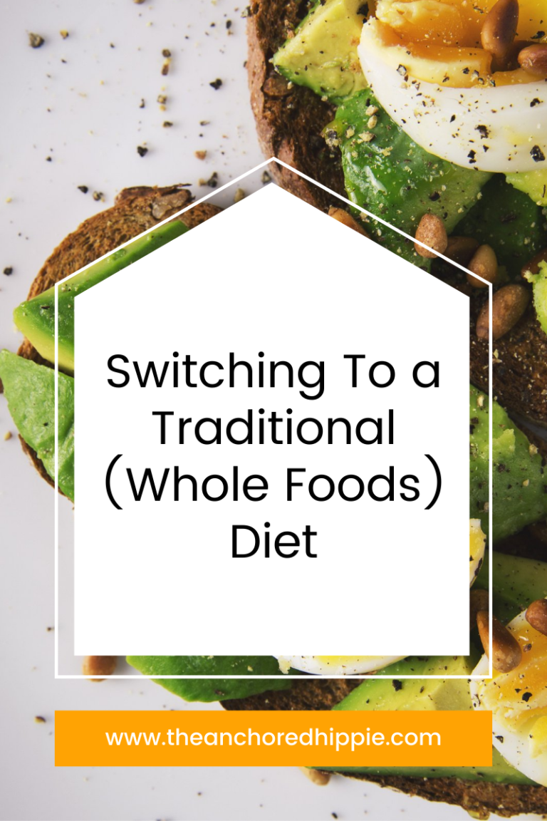 Switching To a Traditional Foods Diet