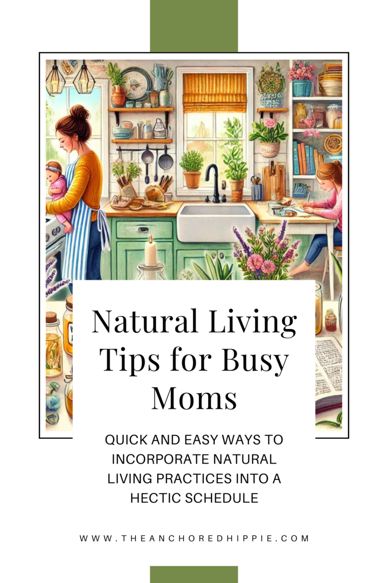 Natural Living Tips for Busy Moms